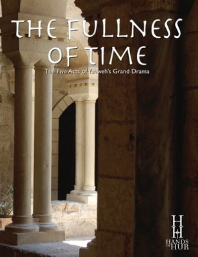 Cover for Fran Sciacca · The Fullness of Time (Paperback Book) (2019)