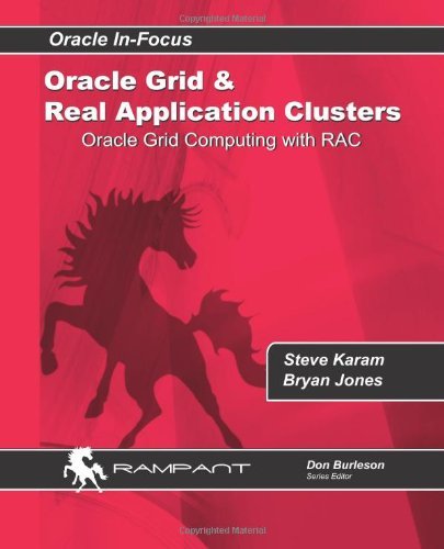 Cover for Brian Jones · Oracle Grid and Real Application Clusters: Oracle Grid Computing with Rac (Oracle In-focus Series) (Volume 32) (Paperback Bog) [First edition] (2014)