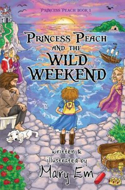 Cover for Mary Em · Princess Peach and the Wild Weekend (Taschenbuch) (2019)