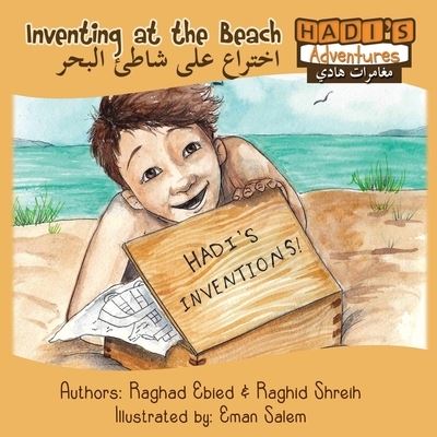 Cover for Raghad Ebied · Hadi's Adventures: Inventing at the Beach (Paperback Book) (2017)