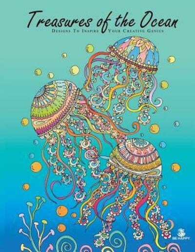 Cover for Be Happy Coloring Books · Treasures of the Ocean (Pocketbok) (2016)