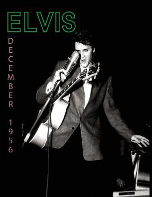 Cover for Paul F Belard · Elvis, December 1956 (Paperback Book) (2018)