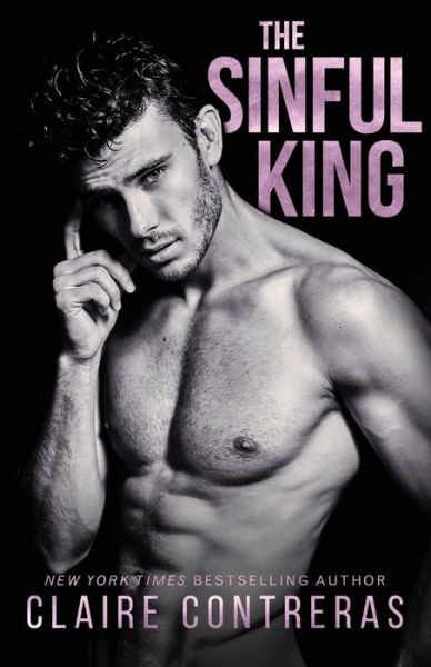 Cover for Claire Contreras · The Sinful King (Paperback Book) (2020)