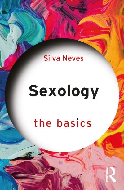 Cover for Silva Neves · Sexology: The Basics - The Basics (Paperback Book) (2022)