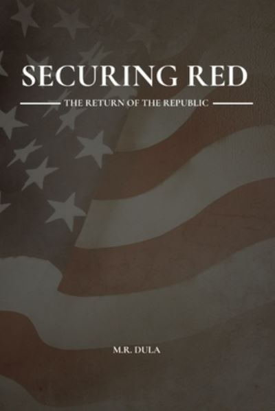 Cover for Matthew Dula · Securing Red (Paperback Book) (2022)