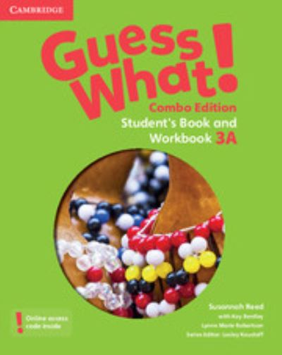 Cover for Lesley Koustaff · Guess What! Level 3 Student's Book and Workbook A with Online Resources Combo Edition (Book) (2017)