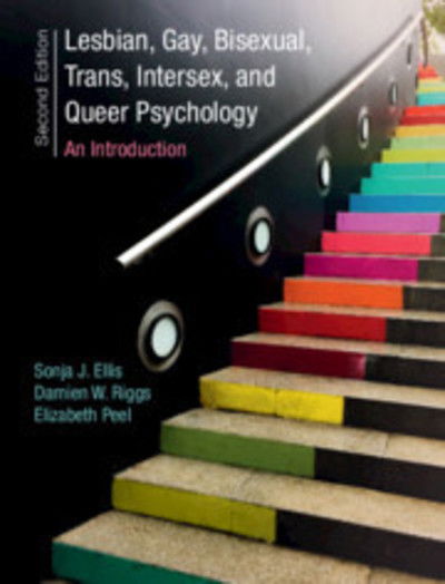 Cover for Ellis, Sonja J. (University of Waikato, New Zealand) · Lesbian, Gay, Bisexual, Trans, Intersex, and Queer Psychology: An Introduction (Hardcover Book) [2 Revised edition] (2019)