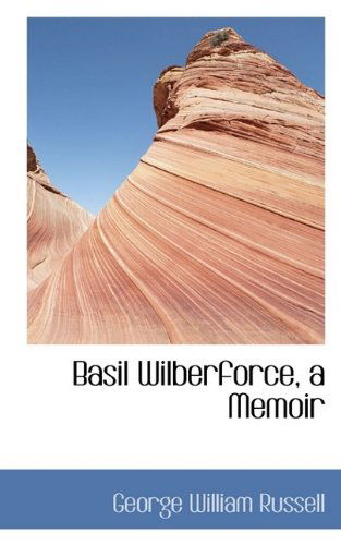 Cover for George William Russell · Basil Wilberforce, a Memoir (Paperback Book) (2009)