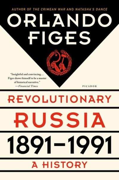 Cover for Orlando Figes · Revolutionary Russia, 1891-1991: A History (Paperback Bog) (2015)