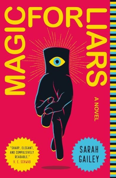 Cover for Sarah Gailey · Magic for Liars: A Novel (Paperback Book) (2020)