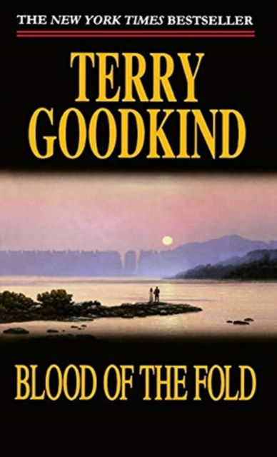 Cover for Terry Goodkind · Blood of the Fold: Book Three of the Sword of Truth - Sword of Truth (Paperback Book) (1997)