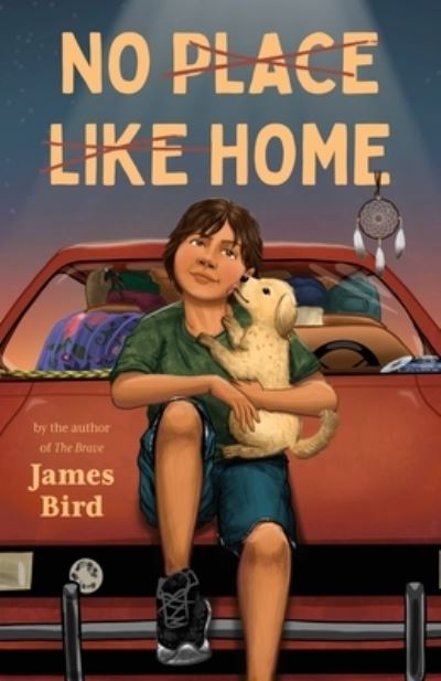 Cover for James Bird · No Place Like Home (Hardcover Book) (2023)