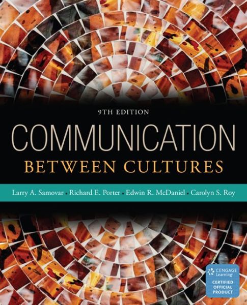 Cover for Samovar, Larry (San Diego State University, Emeritus) · Communication Between Cultures (Paperback Book) (2016)