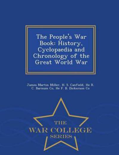 Cover for James Martin Miller · The People's War Book: History, Cyclopae (Pocketbok) (2015)