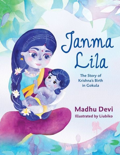 Cover for Madhu Devi · Janma Lila (Paperback Book) (2021)