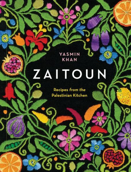 Cover for Yasmin Khan · Zaitoun: Recipes from the Palestinian Kitchen (Hardcover Book) (2019)