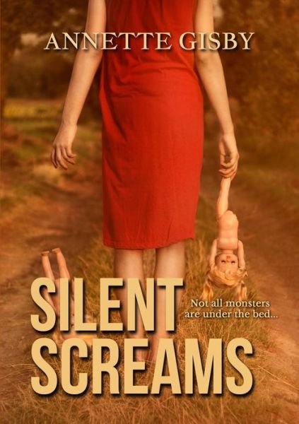 Cover for Annette Gisby · Silent Screams (Paperback Book) (2014)