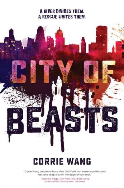 Cover for Corrie Wang · City of Beasts (Inbunden Bok) (2019)