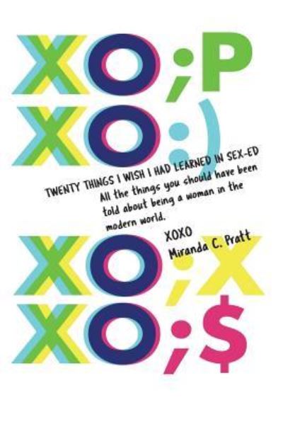 Cover for Miranda C. Pratt · 20 Things I Wish I had Learned in Sex-Ed (Book) (2018)