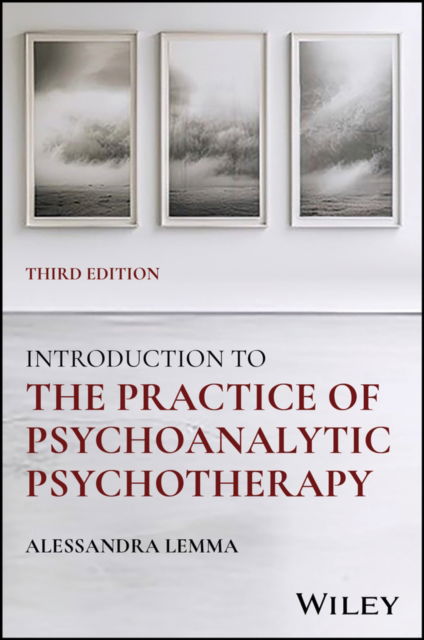 Cover for Lemma, Alessandra (South Kensington and Chelsea Mental Health Centre, London) · Introduction to the Practice of Psychoanalytic Psychotherapy (Paperback Book) (2025)