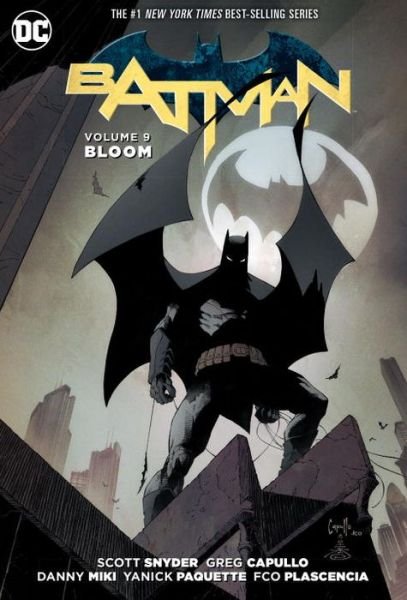 Cover for Scott Snyder · DC Comics  Batman Vol 09 Bloom Hard Cover DNU  MGB Oct (N/A) (2016)