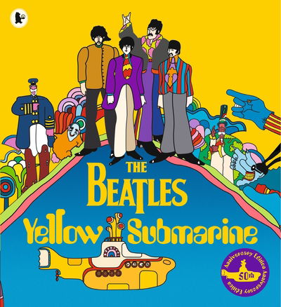 Yellow Submarine - The Beatles - Kirjat - Walker Books Ltd - 9781406371628 - torstai 5. heinäkuuta 2018