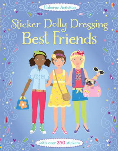 Sticker Dolly Dressing Best Friends - Sticker Dolly Dressing - Lucy Bowman - Livros - Usborne Publishing Ltd - 9781409581628 - 1 de outubro de 2014