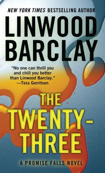 Cover for Linwood Barclay · The twenty-three (Book) [Large print edition. edition] (2017)