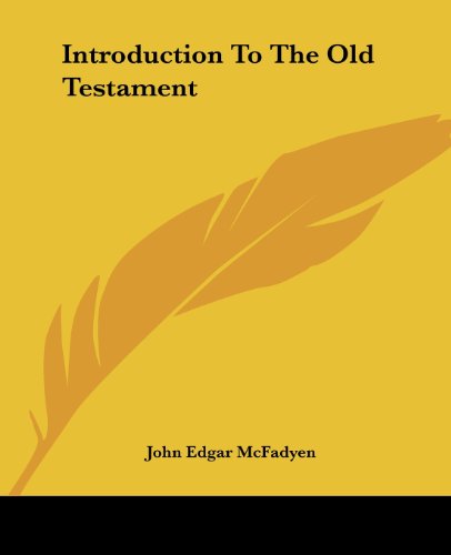 Cover for John Edgar Mcfadyen · Introduction to the Old Testament (Paperback Book) (2004)