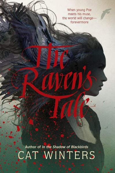 Cover for Cat Winters · The Raven's Tale (Hardcover Book) (2019)