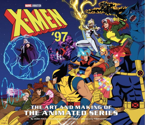 X-Men ’97: The Art and Making of the Animated Series - James Field - Kirjat - Abrams - 9781419775628 - torstai 19. kesäkuuta 2025