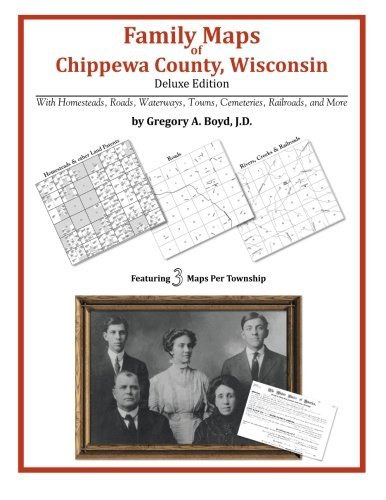 Cover for Gregory A. Boyd J.d. · Family Maps of Chippewa County, Wisconsin (Paperback Bog) (2010)