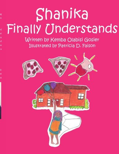 Shanika Finally Understands - Kemba Gosier - Books - AuthorHouse - 9781420876628 - May 2, 2006