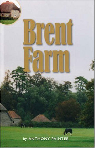 Cover for Anthony Painter · Brent Farm (Paperback Book) (2007)