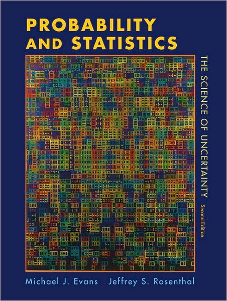 Cover for Michael J. Evans · Probability and Statistics: The Science of Uncertainty (Hardcover Book) [2nd ed. 2010 edition] (2009)