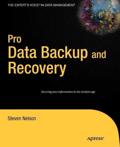 Cover for Steven Nelson · Pro Data Backup and Recovery (Paperback Book) [1st edition] (2011)