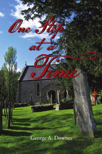 Cover for George a Downes · One Step at a Time (Paperback Book) (2010)