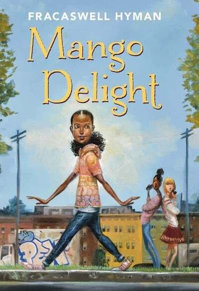 Cover for Fracaswell Hyman · Mango Delight - Mango Delight (Pocketbok) (2018)