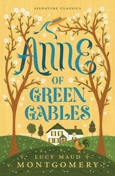 Cover for Lucy Maud Montgomery · Anne of Green Gables - Children's Signature Editions (Taschenbuch) (2022)