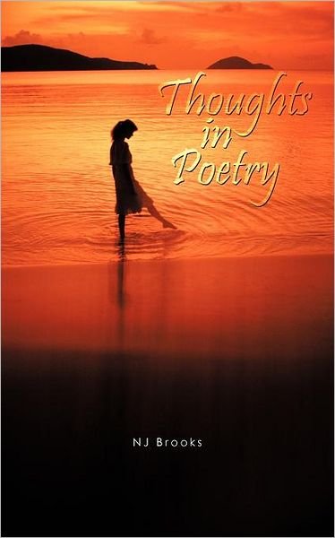 Cover for Nj Brooks · Thoughts in Poetry (Taschenbuch) (2011)
