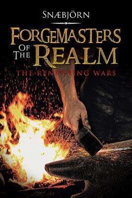 Cover for Snaebjorn · Forgemasters of the Realm: the Rendering Wars (Pocketbok) (2013)