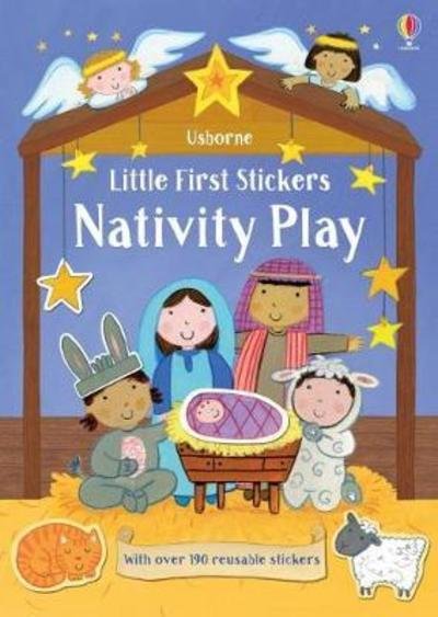 Little First Stickers Nativity Play - Little First Stickers - Felicity Brooks - Bøger - Usborne Publishing Ltd - 9781474956628 - 4. oktober 2018