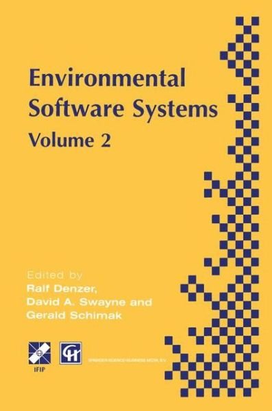Cover for Ralf Denzer · Environmental Software Systems: Ifip Tc5 Wg5.11 International Symposium on Environmental Software Systems (Isess '97), 28 April-2 May 1997, British Columbia, Canada - Ifip Advances in Information and Communication Technology (Taschenbuch) [Softcover Reprint of the Original 1st Ed. 1997 edition] (2013)