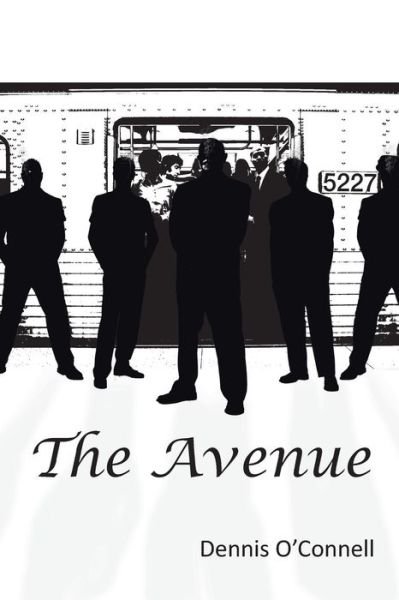Cover for Dennis O'connell · The Avenue (Paperback Book) (2013)