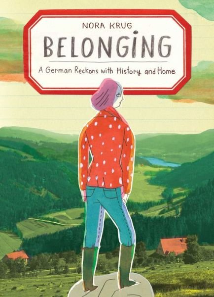 Cover for Nora Krug · Belonging: A German Reckons with History and Home (Gebundenes Buch) (2018)