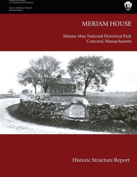 Cover for Barbara a Yocum · The Meriam House: Historic Structure Report (Paperback Book) (2013)