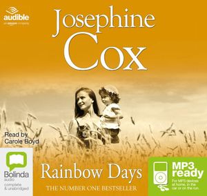 Cover for Josephine Cox · Rainbow Days (Audiobook (MP3)) [Unabridged edition] (2015)