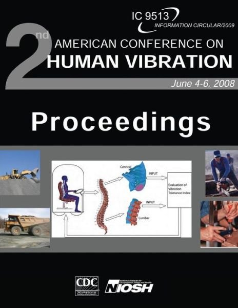 Cover for Department of Health and Human Services · Proceedings of the Second American Conference on Human Vibration (Paperback Bog) (2013)