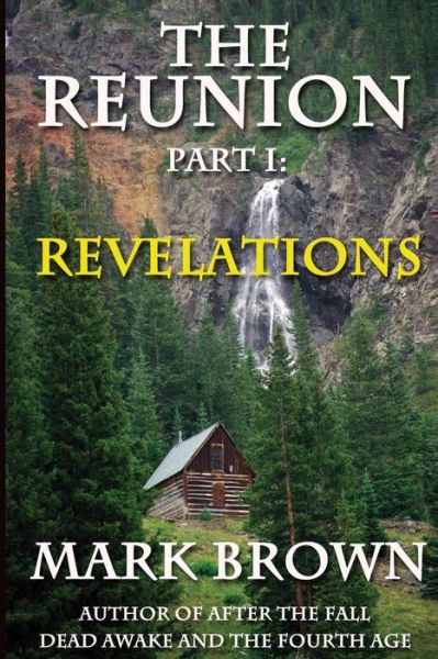 Cover for Mark Brown · The Reunion Part 1: Revelations (Pocketbok) (2014)