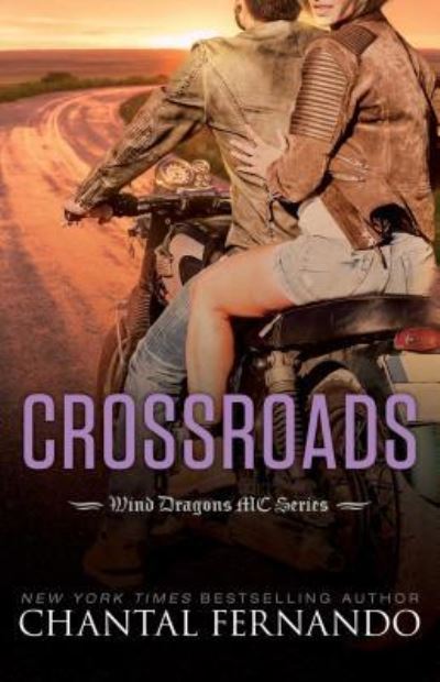 Cover for Chantal Fernando · Crossroads - Wind Dragons Motorcycle Club (Paperback Book) (2017)